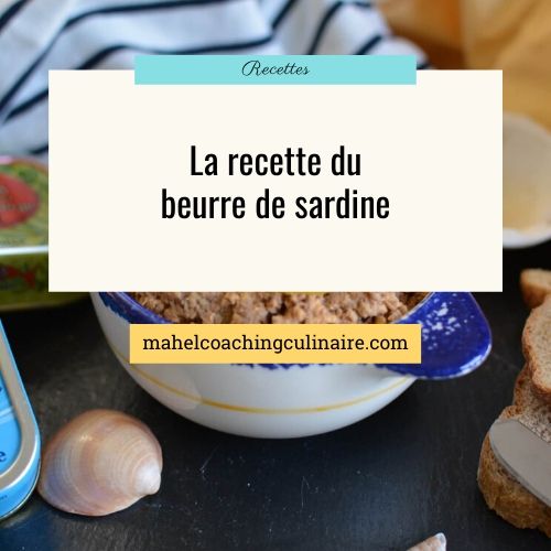 Titre de l'article "la recette du beurre de sardine"