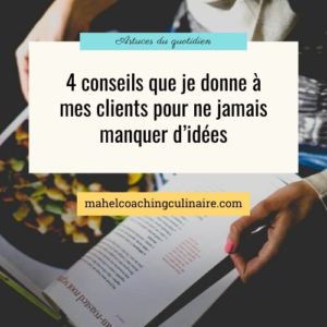 Lire la suite à propos de l’article 4 conseils que je donne à mes clients pour ne jamais manquer d’idées