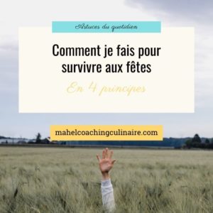 Lire la suite à propos de l’article 4 principes pour survivre aux fêtes