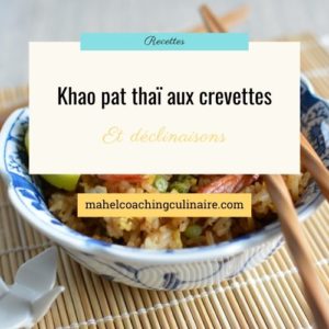 Lire la suite à propos de l’article Recette du khao pat thaï aux crevettes