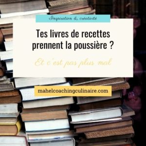 Lire la suite à propos de l’article Tes livres de cuisine prennent la poussière ?