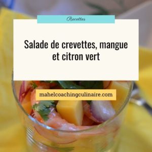 Lire la suite à propos de l’article Salade de crevettes, mangue et citron vert