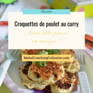 Lire la suite à propos de l’article Recette de croquettes de poulet au curry