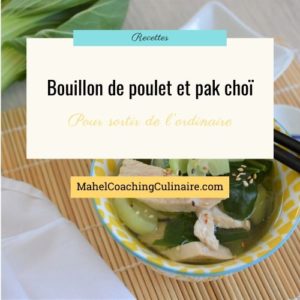 Lire la suite à propos de l’article Bouillon de poulet et pak choï : une idée pour ton menu en semaine
