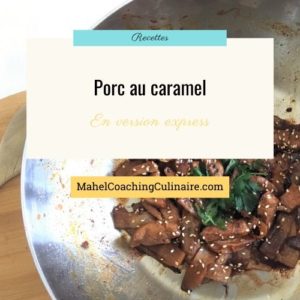 Lire la suite à propos de l’article Recette du porc au caramel version rapide